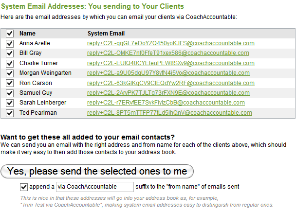You could do a bunch of copy-and-pasting between here and say your Outlook address book, but there's a quicker way. :)