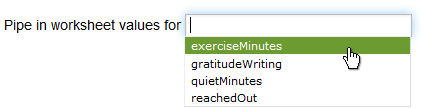No need to remember what we named our inputs when we made the template, we're given options to choose from.
